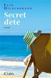 Book cover of Secret d'été by Elin Hilderbrand