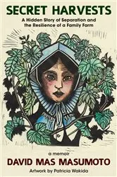 Book cover of Secret Harvests by David Mas Masumoto
