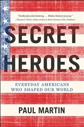 Book cover of Secret Heroes by Paul Martin