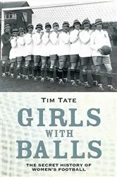 Book cover of Secret History Of Womens Football by Unknown