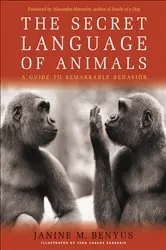 Book cover of Secret Language of Animals by Janine M. Benyus