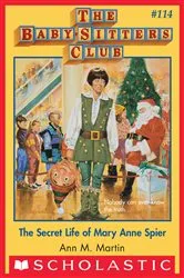 Book cover of Secret Life of Mary Anne Spier (The Baby-Sitters Club #114) by Ann M. Martin