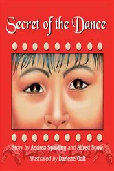 Book cover of Secret of the Dance by Andrea Spalding