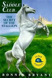 Book cover of Secret of the Stallion by Bonnie Bryant