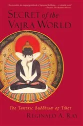 Book cover of Secret of the Vajra World by Reginald A. Ray