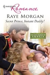 Book cover of Secret Prince, Instant Daddy! by Unknown