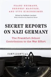 Book cover of Secret Reports on Nazi Germany by Franz Neumann