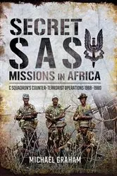 Book cover of Secret SAS Missions in Africa by Michael Graham