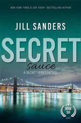 Book cover of Secret Sauce by Kelly Jaggers
