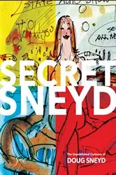 Book cover of Secret Sneyd: The Unpublished Cartoons of Doug Sneyd by Doug Sneyd