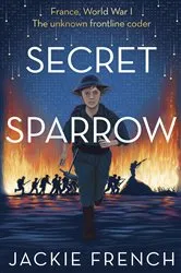 Book cover of Secret Sparrow by Jackie French