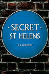 Book cover of Secret St Helens by Unknown