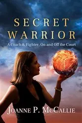Book cover of Secret Warrior by McCallie, Joanne, P.