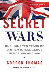 Book cover of Secret Wars by Gordon Thomas