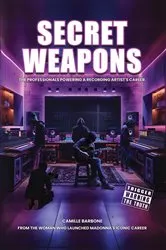 Book cover of Secret Weapons by Camille Barbone