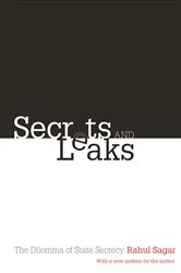Book cover of Secrets and Leaks by Rahul Sagar