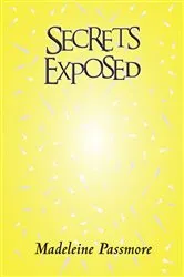 Book cover of Secrets Exposed by Madeleine Passmore
