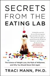 Book cover of Secrets From the Eating Lab by Traci Mann