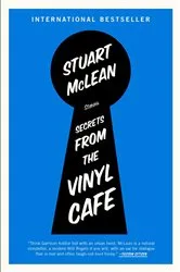 Book cover of Secrets from the Vinyl Cafe by Stuart McLean