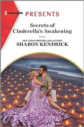 Book cover of Secrets of Cinderella's Awakening by Sharon Kendrick