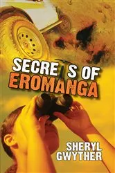 Book cover of Secrets of Eromanga by Sheryl Gwyther