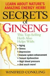 Book cover of Secrets of Ginseng by Winifred Conkling