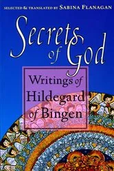 Book cover of Secrets of God by Hildegard of Bingen