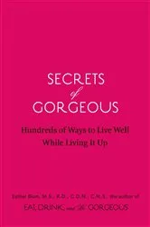 Book cover of Secrets of Gorgeous by Esther Blum