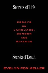 Book cover of Secrets of Life, Secrets of Death by Evelyn Fox Keller
