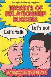 Book cover of Secrets of Relationship Success by Vanessa Lloyd Platt