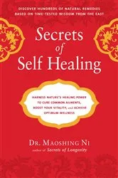 Book cover of Secrets of Self-Healing by Maoshing Ni
