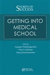 Book cover of Secrets of Success: Getting into Medical School by Viyaasan Mahalingasivam