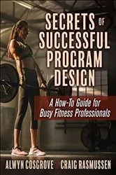 Book cover of Secrets of Successful Program Design by Alwyn Cosgrove