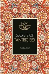 Book cover of Secrets of Tantric Sex by Claudia Blake