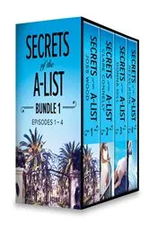 Book cover of Secrets of the A-List Box Set, Volume 1 by Unknown