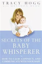 Book cover of Secrets of the Baby Whisperer by Tracy Hogg