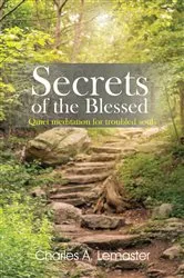 Book cover of Secrets of the Blessed by Charles Lemaster