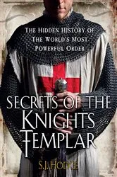 Book cover of Secrets of the Knights Templar by Susie Hodge