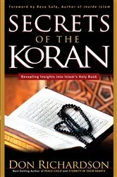 Book cover of Secrets of the Koran by Don Richardson