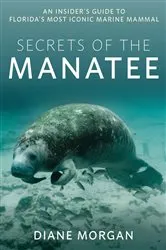 Book cover of Secrets of the Manatee by Diane Morgan