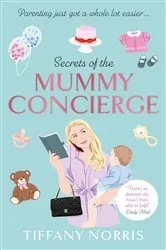 Book cover of Secrets of the Mummy Concierge by Tiffany Norris