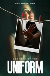Book cover of Secrets Of The Uniform by Eve Fusselman