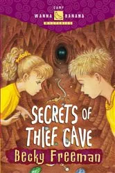 Book cover of Secrets of Thief Cave by Becky Freeman