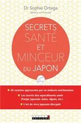 Book cover of Secrets santé et minceur du Japon by Sophie Ortega