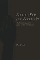 Book cover of Secrets, Sex, and Spectacle by Mark D. West