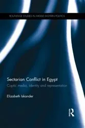Book cover of Sectarian Conflict in Egypt by Elizabeth Iskander