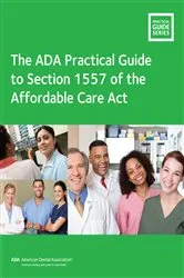 Book cover of Section 1557 of the Affordable Care Act (2nd ed.) by American Dental Association