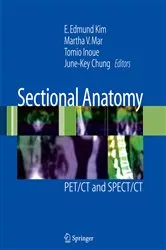 Book cover of Sectional Anatomy by E. Edmund Kim