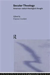 Book cover of Secular Theology by Clayton Crockett