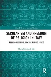 Book cover of Secularism and Freedom of Religion in Italy by Maria Cristina Ivaldi